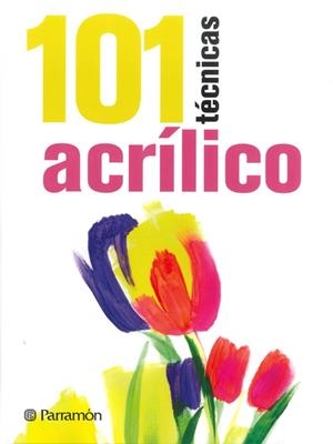 101 TÉCNICAS ACRÍLICO | 9788434240353 | Llibreria Drac - Llibreria d'Olot | Comprar llibres en català i castellà online