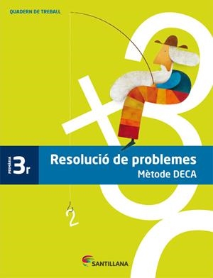 QUADERN PROBLEMES METODE DECA 3 PRIMARIA | 9788485820078 | Llibreria Drac - Llibreria d'Olot | Comprar llibres en català i castellà online