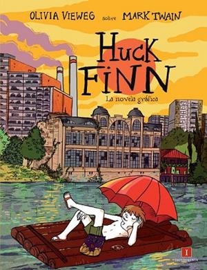 HUCK FINN | 9788415979265 | VIEWEG, OLIVIA | Llibreria Drac - Llibreria d'Olot | Comprar llibres en català i castellà online