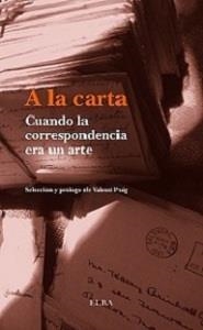 A LA CARTA | 9788494226625 | PUIG, VALENTÍ | Llibreria Drac - Librería de Olot | Comprar libros en catalán y castellano online