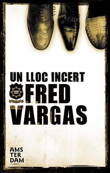 LLOC INCERT, UN | 9788493718312 | VARGAS, FRED | Llibreria Drac - Llibreria d'Olot | Comprar llibres en català i castellà online