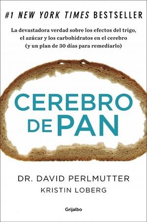 CEREBRO DE PAN | 9788425352447 | PERLMUTTER, DAVID; LOBERG, KRISTIN | Llibreria Drac - Llibreria d'Olot | Comprar llibres en català i castellà online