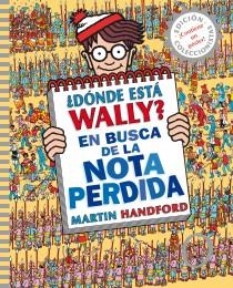 DÓNDE ESTÁ WALLY EN BUSCA DE LA NOTA PERDIDA | 9788415579762 | HANDFORD, MARTIN | Llibreria Drac - Llibreria d'Olot | Comprar llibres en català i castellà online