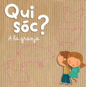 QUI SÓC? A LA GRANJA | 9788490574720 | AADD | Llibreria Drac - Llibreria d'Olot | Comprar llibres en català i castellà online