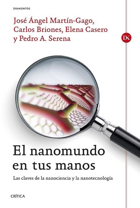 NANOMUNDO EN TUS MANOS, EL | 9788498927191 | MARTIN-GAGO, JOSE ANGEL; BRIONES, CARLOS; CASERO, ELENA | Llibreria Drac - Llibreria d'Olot | Comprar llibres en català i castellà online