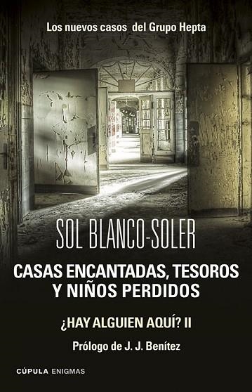 CASAS ENCANTADAS, TESOROS Y NIÑOS PERDIDOS: LOS NUEVOS CASOS  DEL GRUPO HEPTA | 9788448019419 | BLANCO-SOLER, SOL | Llibreria Drac - Librería de Olot | Comprar libros en catalán y castellano online