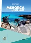 MENORCA RESPONSABLE 2014 (ALHENAMEDIA) | 9788492963485 | RIPOL, MARC | Llibreria Drac - Llibreria d'Olot | Comprar llibres en català i castellà online