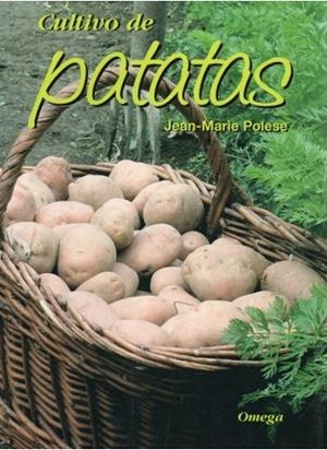 CULTIVO DE PATATAS | 9788428215114 | POLESE, JEAN-MARIE | Llibreria Drac - Llibreria d'Olot | Comprar llibres en català i castellà online