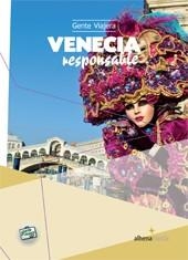 VENECIA RESPONSABLE 2014 (ALHENAMEDIA) | 9788492963492 | BASTART, JORDI | Llibreria Drac - Llibreria d'Olot | Comprar llibres en català i castellà online