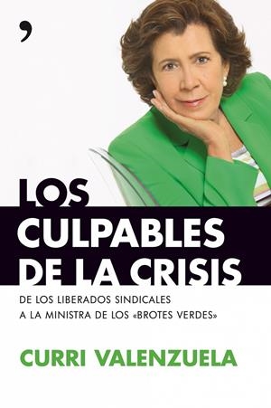 CULPABLES DE LA CRISIS, LOS | 9788484608158 | VALENZUELA, CURRI | Llibreria Drac - Llibreria d'Olot | Comprar llibres en català i castellà online