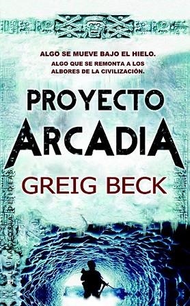 PROYECTO ARCADIA | 9788490183274 | BECK, GREIG | Llibreria Drac - Llibreria d'Olot | Comprar llibres en català i castellà online