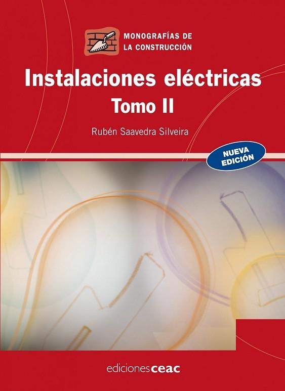 INSTALACIONES ELECTRICAS TOMO II | 9788432920370 | SAAVEDRA, RUBEN | Llibreria Drac - Llibreria d'Olot | Comprar llibres en català i castellà online