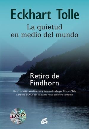 QUIETUD EN MEDIO DEL MUNDO, LA | 9788484455165 | TOLLE, ECKHART | Llibreria Drac - Llibreria d'Olot | Comprar llibres en català i castellà online