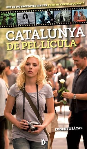 CATALUNYA DE PEL·LÍCULA | 9788494143854 | OSÁCAR, EUGENI | Llibreria Drac - Llibreria d'Olot | Comprar llibres en català i castellà online