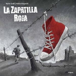 ZAPATILLA ROJA, LA | 9788496646988 | GRUSS, KARIN | Llibreria Drac - Llibreria d'Olot | Comprar llibres en català i castellà online