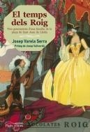 TEMPS DELS ROIG, EL | 9788499754833 | VARELA, JOSEP | Llibreria Drac - Llibreria d'Olot | Comprar llibres en català i castellà online