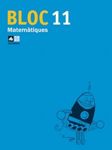 BLOC MATEMÀTIQUES 11 | 9788441215917 | AAVV | Llibreria Drac - Llibreria d'Olot | Comprar llibres en català i castellà online