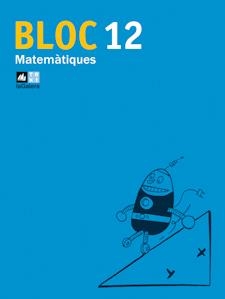 BLOC MATEMÀTIQUES 12 | 9788441215924 | AAVV | Llibreria Drac - Llibreria d'Olot | Comprar llibres en català i castellà online