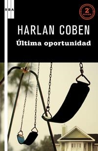 ULTIMA OPORTUNIDAD | 9788498678819 | COBEN , HARLAN | Llibreria Drac - Librería de Olot | Comprar libros en catalán y castellano online