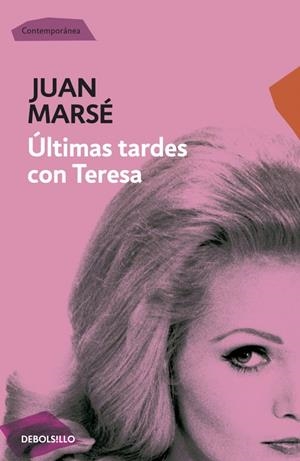 ÚLTIMAS TARDES CON TERESA | 9788499089331 | MARSE, JUAN | Llibreria Drac - Llibreria d'Olot | Comprar llibres en català i castellà online