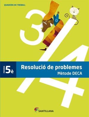 RESOLUCIO DE PROBLEMES METODE DECA 5 PRIMARIA | 9788490471036 | VARIOS AUTORES | Llibreria Drac - Llibreria d'Olot | Comprar llibres en català i castellà online