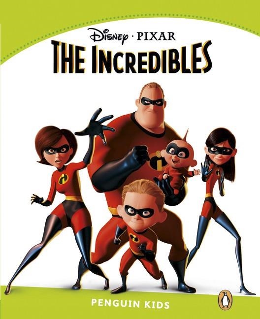 THE INCREDIBLES ( PENGUIN KIDS 4 ) | 9781408288689 | PARKER, HELEN | Llibreria Drac - Llibreria d'Olot | Comprar llibres en català i castellà online