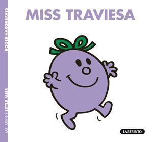 MISS TRAVIESA | 9788484835417 | HARGREAVES, ROGER | Llibreria Drac - Llibreria d'Olot | Comprar llibres en català i castellà online