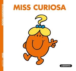 MISS CURIOSA | 9788484835394 | HARGREAVES, ROGER | Llibreria Drac - Llibreria d'Olot | Comprar llibres en català i castellà online