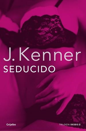 SEDUCIDO (DESEO 2) | 9788425352300 | KENNER,J. | Llibreria Drac - Llibreria d'Olot | Comprar llibres en català i castellà online