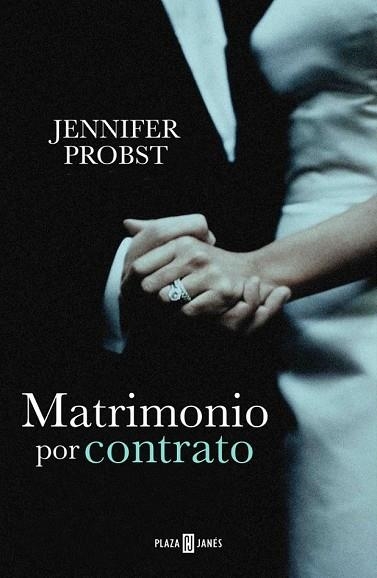 MATRIMONIO POR CONTRATO (CASARSE CON UN MILLONARIO 1) | 9788401342301 | PROBST, JENNIFER | Llibreria Drac - Llibreria d'Olot | Comprar llibres en català i castellà online