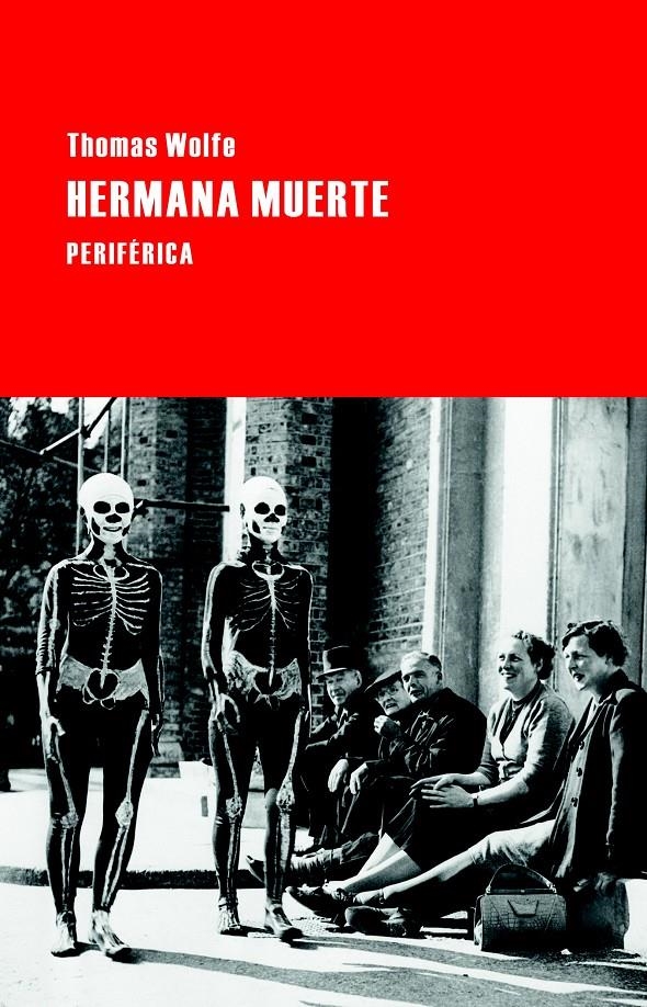 HERMANA MUERTE | 9788492865956 | WOLFE, THOMAS | Llibreria Drac - Librería de Olot | Comprar libros en catalán y castellano online