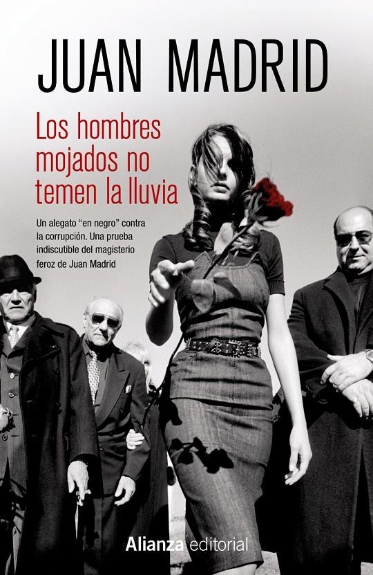 HOMBRES MOJADOS NO TEMEN LA LLUVIA, LOS  | 9788420686264 | MADRID, JUAN | Llibreria Drac - Llibreria d'Olot | Comprar llibres en català i castellà online