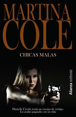 CHICAS MALAS | 9788420687575 | COLE, MARTINA | Llibreria Drac - Llibreria d'Olot | Comprar llibres en català i castellà online