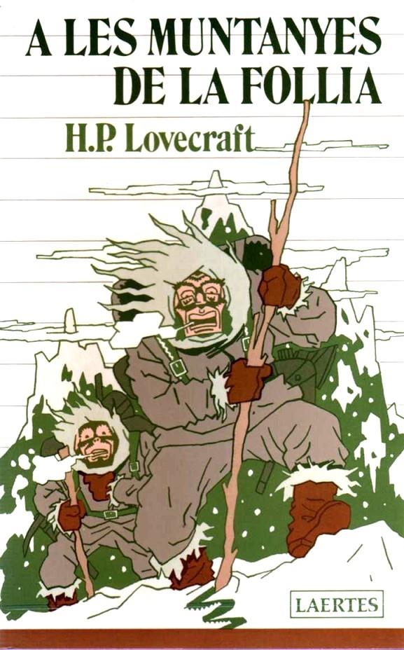 A LES MUNTANYES DE LA FOLLIA | 9788475840994 | LOVECRAFT, HOWARD PHILLIPS | Llibreria Drac - Llibreria d'Olot | Comprar llibres en català i castellà online