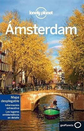 ÁMSTERDAM 2014 (LONELY PLANET) | 9788408126027 | ZIMMERMAN, KARLA ; LE NEVEZ, CATHERINE  | Llibreria Drac - Librería de Olot | Comprar libros en catalán y castellano online