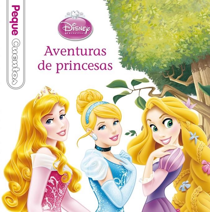 AVENTURAS DE PRINCESAS. PEQUECUENTOS | 9788499515540 | DISNEY | Llibreria Drac - Llibreria d'Olot | Comprar llibres en català i castellà online