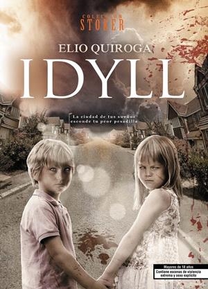 IDYLL | 9788415932444 | QUIROGA, ELIO | Llibreria Drac - Llibreria d'Olot | Comprar llibres en català i castellà online