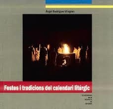 FESTES I TRADICIONS DEL CALENDARI LITURGIC | 9788415808152 | RODRIGUEZ, ANGEL | Llibreria Drac - Llibreria d'Olot | Comprar llibres en català i castellà online