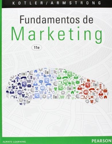 FUNDAMENTOS DE MARKETING | 9786073217224 | KOTLER, PHILIP ; ARMSTRONG, GARY | Llibreria Drac - Llibreria d'Olot | Comprar llibres en català i castellà online