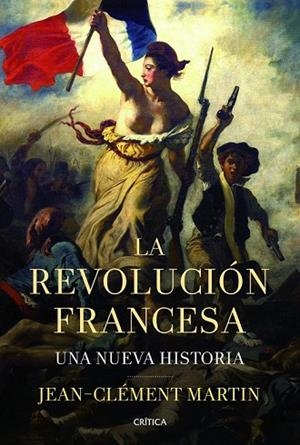 REVOLUCIÓN FRANCESA, LA | 9788498925937 | MARTIN, JEAN-CLÉMENT | Llibreria Drac - Llibreria d'Olot | Comprar llibres en català i castellà online