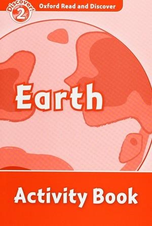 EARTH: ACTIVITY BOOK. LEVEL 2 | 9780194646697 | NORTHCOTT, RICHARD | Llibreria Drac - Librería de Olot | Comprar libros en catalán y castellano online