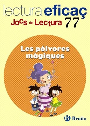 POLVORES MAGIQUES, LES  ( JOC DE LECTURA 77 ) | 9788421675748 | FARGAS, SALVADOR | Llibreria Drac - Librería de Olot | Comprar libros en catalán y castellano online