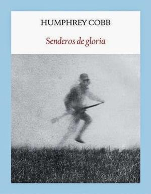 SENDEROS DE GLORIA | 9788494238055 | COBB, HUMPHREY | Llibreria Drac - Llibreria d'Olot | Comprar llibres en català i castellà online