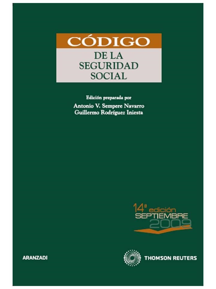 CODIGO DE LA SEGURIDAD SOCIAL | 9788499032597 | RODRÍGUEZ INIESTA, GUILLERMO/SEMPERE NAVARRO, ANTONIO V. | Llibreria Drac - Llibreria d'Olot | Comprar llibres en català i castellà online