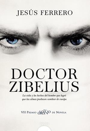 DOCTOR ZIBELIUS | 9788498779851 | FERRERO, JESÚS | Llibreria Drac - Librería de Olot | Comprar libros en catalán y castellano online