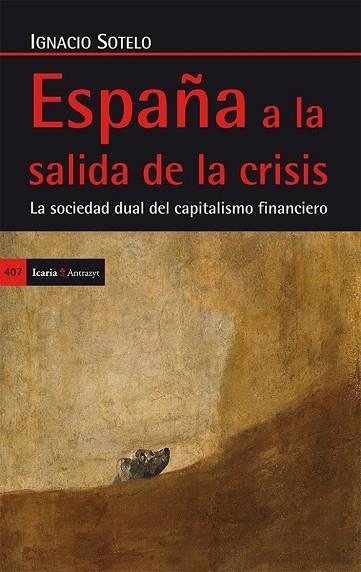 ESPAÑA A LA SALIDA DE LA CRISIS | 9788498885897 | SOTELO, IGNACIO | Llibreria Drac - Llibreria d'Olot | Comprar llibres en català i castellà online