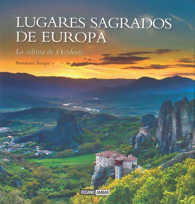 LUGARES SAGRADOS DE EUROPA | 9788475568799 | BIOQUE, BARTOLOMÉ | Llibreria Drac - Llibreria d'Olot | Comprar llibres en català i castellà online