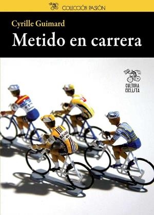 METIDO EN CARRERA | 9788493994877 | GUIMARD, CYRILLE | Llibreria Drac - Llibreria d'Olot | Comprar llibres en català i castellà online