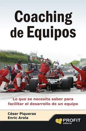 COACHING DE EQUIPOS | 9788415505709 | PIQUERAS, CESAR/AROLA, ENRIC | Llibreria Drac - Librería de Olot | Comprar libros en catalán y castellano online