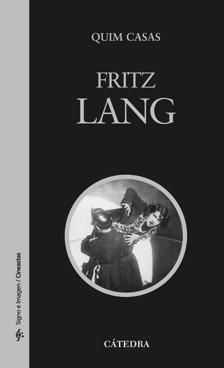 FRITZ LANG | 9788437626253 | URKIJO, FRANCISCO JAVIER | Llibreria Drac - Llibreria d'Olot | Comprar llibres en català i castellà online